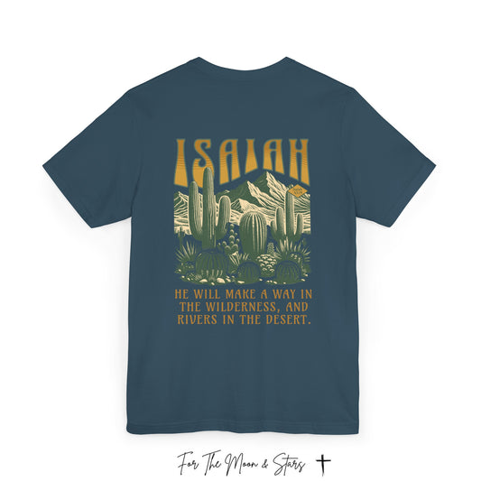 Unisex Christian Shirt I will make a way in the wilderness